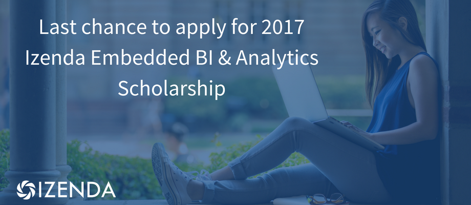 Submit your application for the 2017 Izenda Embedded BI & Analytics Scholarship by April 30, 2017