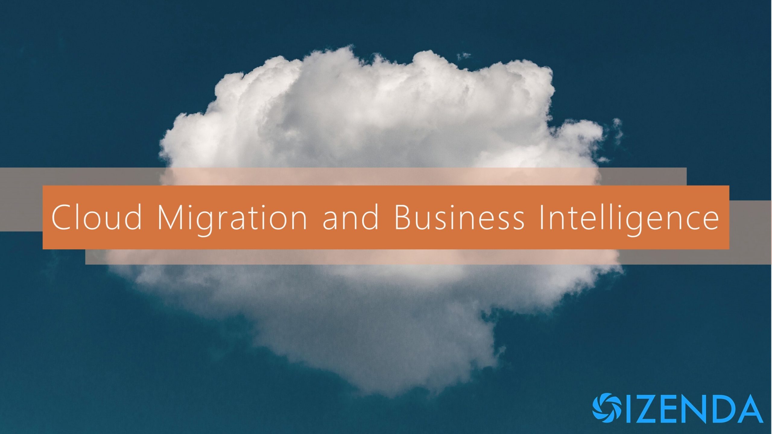cloud migration and business intelligence