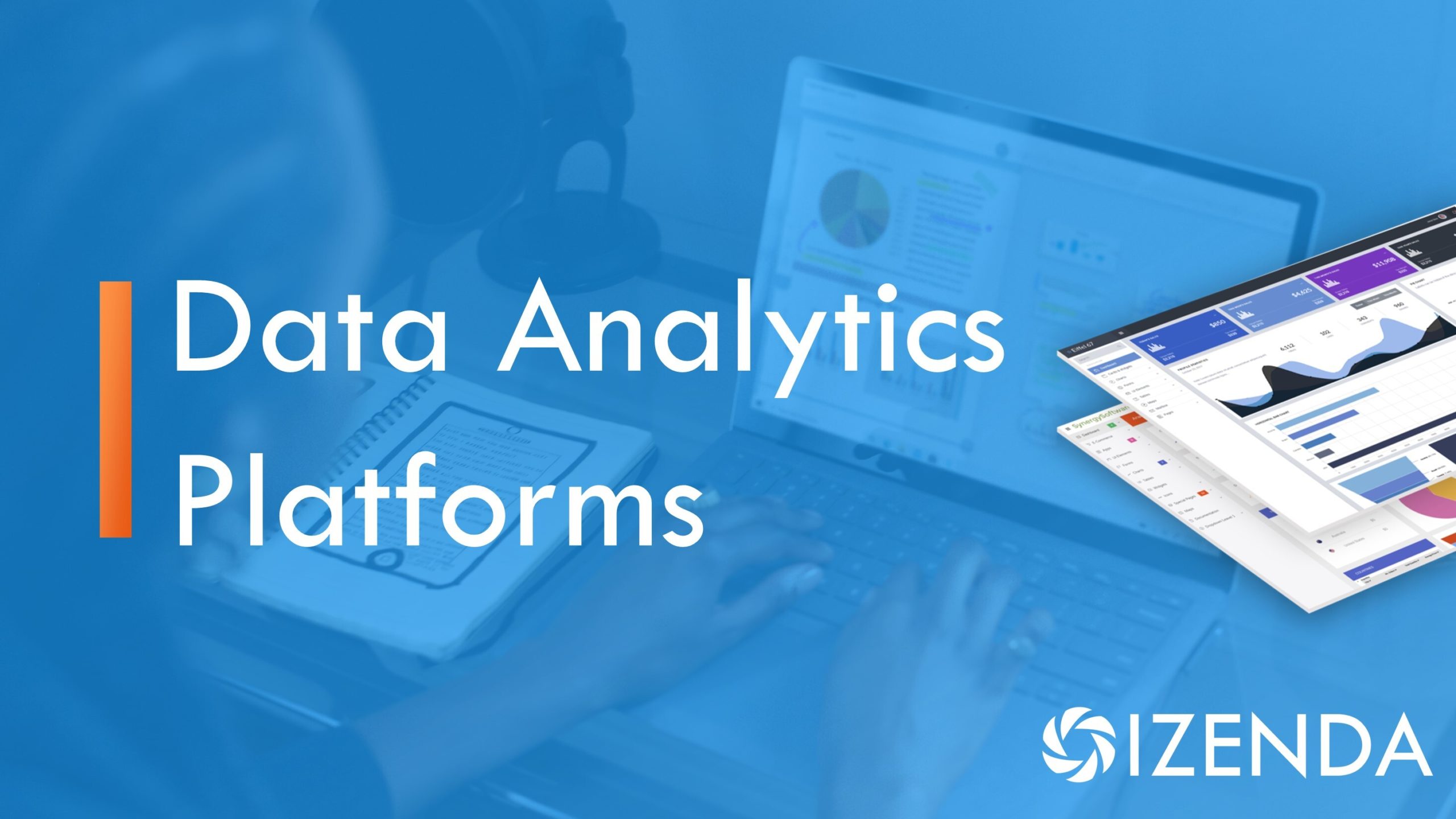 data analytics platforms definitions use cases and more