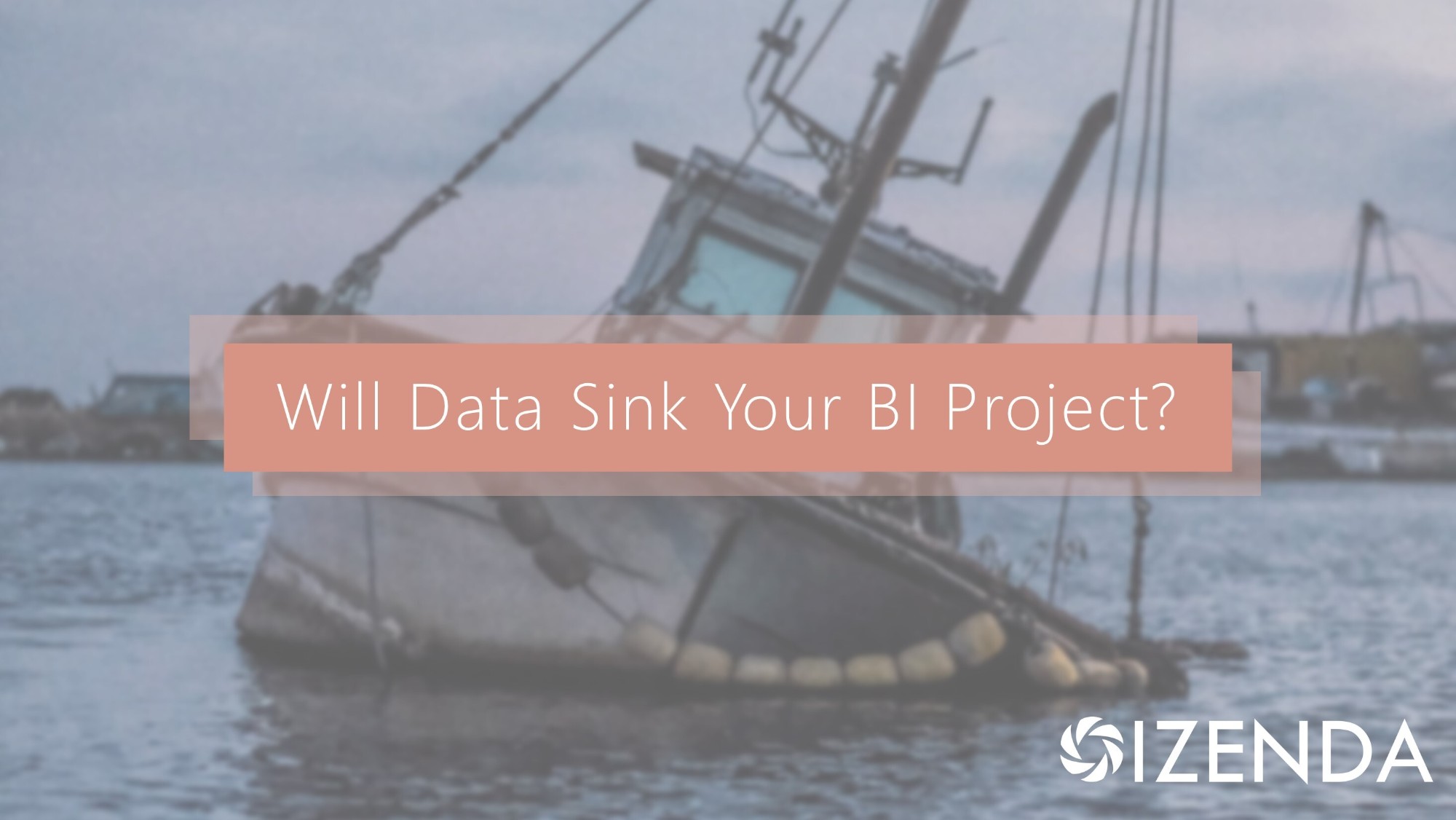 don't let data sink your business intelligence project