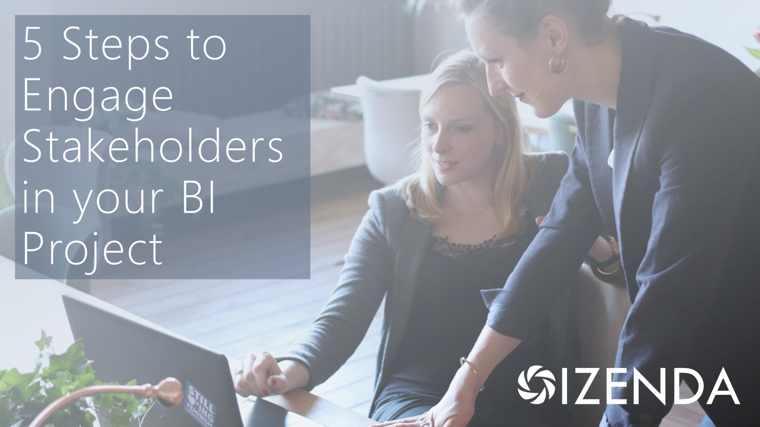how to engage stakeholders in your BI project
